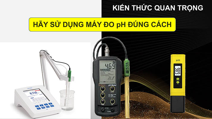 Cách sử dụng máy đo pH