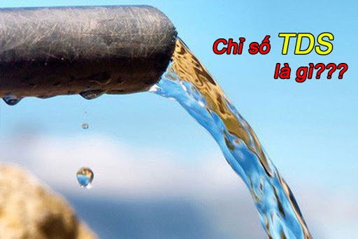 KHÁI NIỆM VỀ CHỈ SỐ TDS