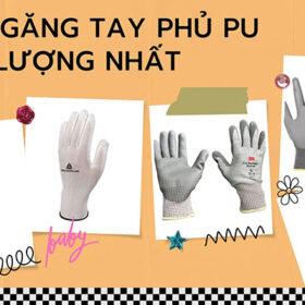 TOP 8 găng tay phủ pu chất lượng nhất