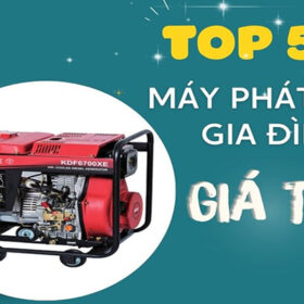 Top 5 máy phát điện gia đình