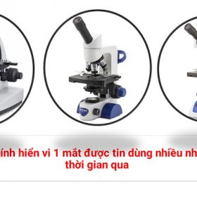 Top 4+ kính hiển vi 1 mắt được tin dùng nhiều nhất trong thời gian qua