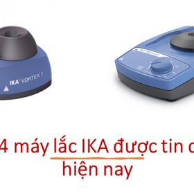 Top 4 máy lắc IKA HOT nhất thị trường bạn nên tham khảo