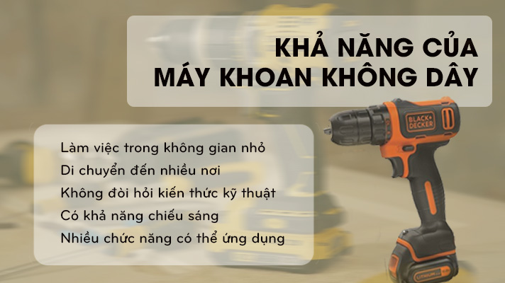 Khả năng ứng dụng của máy khoan không dây
