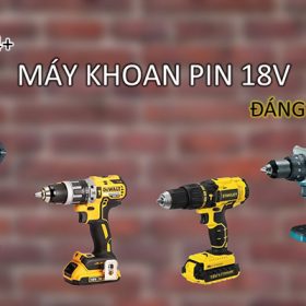 Máy khoan pin 18v