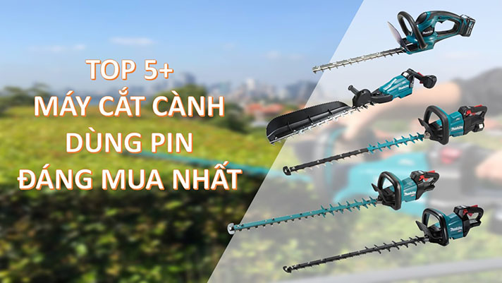 Máy cắt cành dùng pin