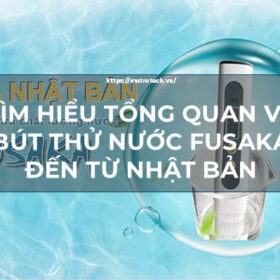 bút thử nước fusaka