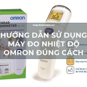 Hướng dẫn sử dụng máy đo nhiệt độ omron đúng cách