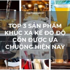 Top 3 khúc xạ kế đo độ cồn