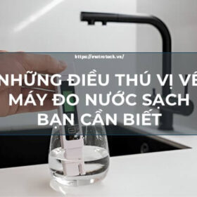 máy đo nước sạch