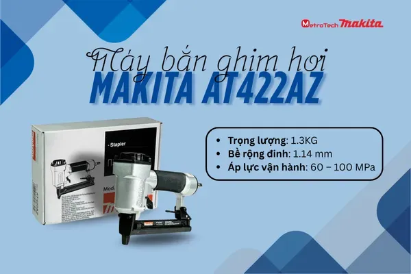 Máy bắn đinh Makita AT422AZ